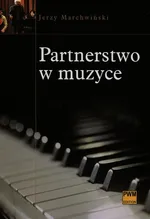 Partnerstwo w muzyce - Outlet - Jerzy Marchwiński