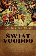 Świat voodoo - Andrzej Zwoliński