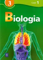 Biologia 3 Podręcznik z ćwiczeniami część 1 - Mirosława Wiechowska