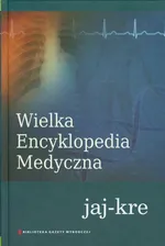 Wielka Encyklopedia Medyczna Tom 9