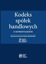 Kodeks spółek handlowych z komentarzem - Outlet - Dominik Poręcki