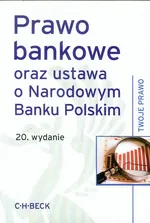 Prawo bankowe oraz ustawa o Narodowym Banku Polskim