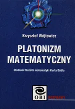 Platonizm matematyczny - Krzysztof Wójtowicz