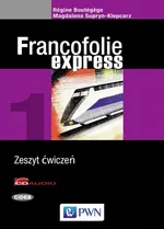 Francofolie express 1 Zeszyt ćwiczeń z języka francuskiego z 2 płytami CD - Outlet - Regine Boutegege