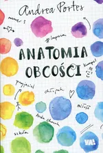 Anatomia obcości - Andrea Portes