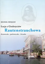 Łucja z Giedroyciów Rautenstrauchowa - Michał Mesjasz