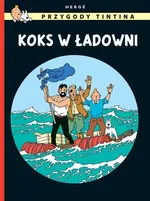 Przygody Tintina Tom 19 Koks w ładowni - Herge