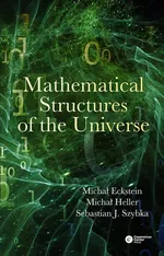 Mathematical Structures of the Universe - Michał Eckstein