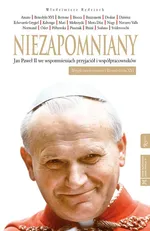 Niezapomniany Jan Paweł II we wspomnieniach przyjaciół i współpracowników - Outlet - Włodzimierz Rędzioch