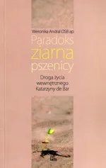 Paradoks ziarna pszenicy - Weronika Andral