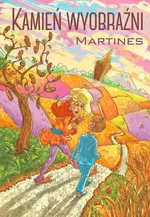 Kamień wyobraźni - Martines