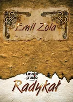 Radykał - Emil Zola