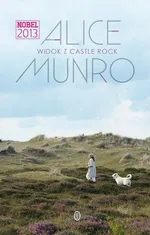 Widok z Castle Rock - Outlet - Alice Munro