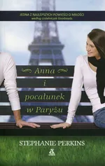 Anna i pocałunek w Paryżu - Outlet - Stephanie Perkins