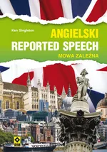 Język angielski Reported speech Mowa zależna - Ken Singleton