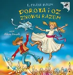 Dorota i Oz znowu razem - Baum Lyman Frank