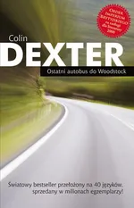 Ostatni autobus do Woodstock - Colin Dexter