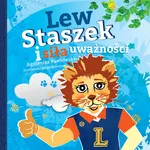Lew Staszek i siła uważności - Outlet - Agnieszka Pawłowska