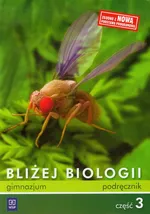 Bliżej biologii Część 3 Podręcznik - Ewa Jastrzębska