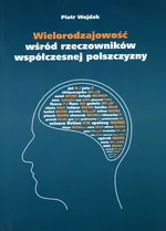 Wielorodzajowość wśród rzeczowników współczesnej polszczyzny - Outlet - Piotr Wojdak