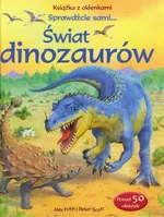Świat dinozaurów Książka z okienkami - Alex Frith