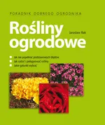 Rośliny ogrodowe - Jarosław Rak