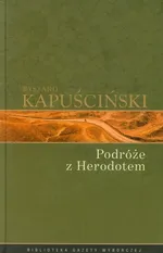 Podróże z Herodotem - Outlet - Ryszard Kapuściński