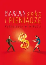 Seks i pieniądze - Marina Ashade