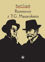Rozmowy z T.G. Masarykiem - Karel Čapek