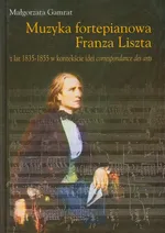Muzyka fortepianowa Franza Liszta - Outlet - Małgorzata Gamrat