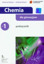 Chemia dla gimnazjum podręcznik część 1 - Outlet - Bożena Kałuża