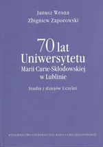 70 lat Uniwersytetu Marii Curie-Skłodowskiej w Lublinie - Janusz Wrona