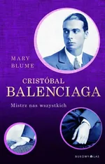 Cristóbal Balenciaga - Mary Blume