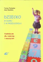 Dziecko w domu i w przedszkolu - Teresa Fiutowska