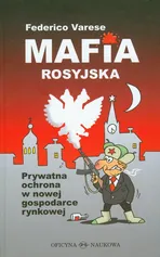 Mafia rosyjska - Federico Varese