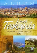 Moja Toskania Album - Witold Casetti
