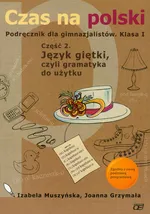 Czas na polski 1 podręcznik część 2 - Joanna Grzymała