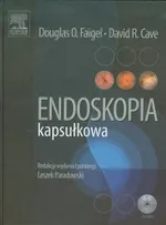 Endoskopia kapsułkowa - Cave David R.