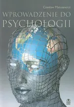 Wprowadzenie do psychologii - Czesław Matusewicz