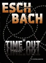 Time Out - Eschbach Andreas