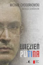 Więzień Putina - Outlet - Michaił Chodorkowski