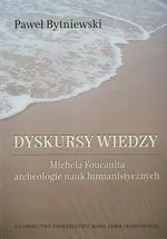 Dyskursy wiedzy - Outlet - Paweł Bytniewski