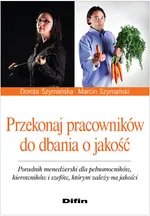 Przekonaj pracowników do dbania o jakość - Outlet - Dorota Szymańska