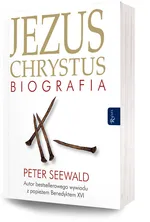 Jezus Chrystus Biografia - Outlet - Peter Seewald