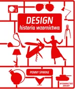 Design Historia wzornictwa - Penny Sparke