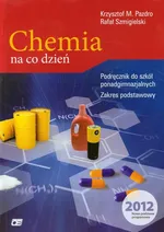 Chemia na co dzień Podręcznik zakres podstawowy - Outlet - Pazdro Krzysztof M.