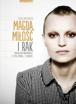 Magda, miłość i rak - Outlet - Alina Mrowińska