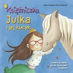 Księżniczka Julka i jej kucyk - Outlet - Aleix Cabrera