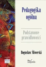 Pedagogika ogólna - Bogusław Śliwerski