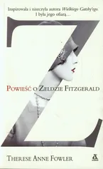 Powieść o Zeldzie Fitzgerald - Outlet - Fowler Therese Anne